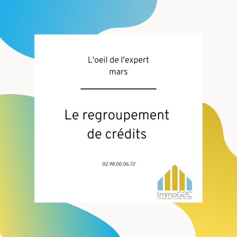 A quoi sert le regroupement de crédits ? 